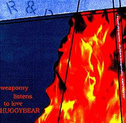 Huggy Bear : Weaponry Listens to Love